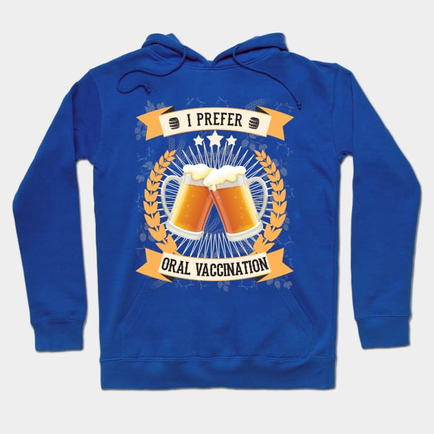 Oral Vaccination Hoodie by Hariolf´s Mega Store